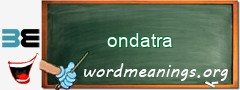 WordMeaning blackboard for ondatra